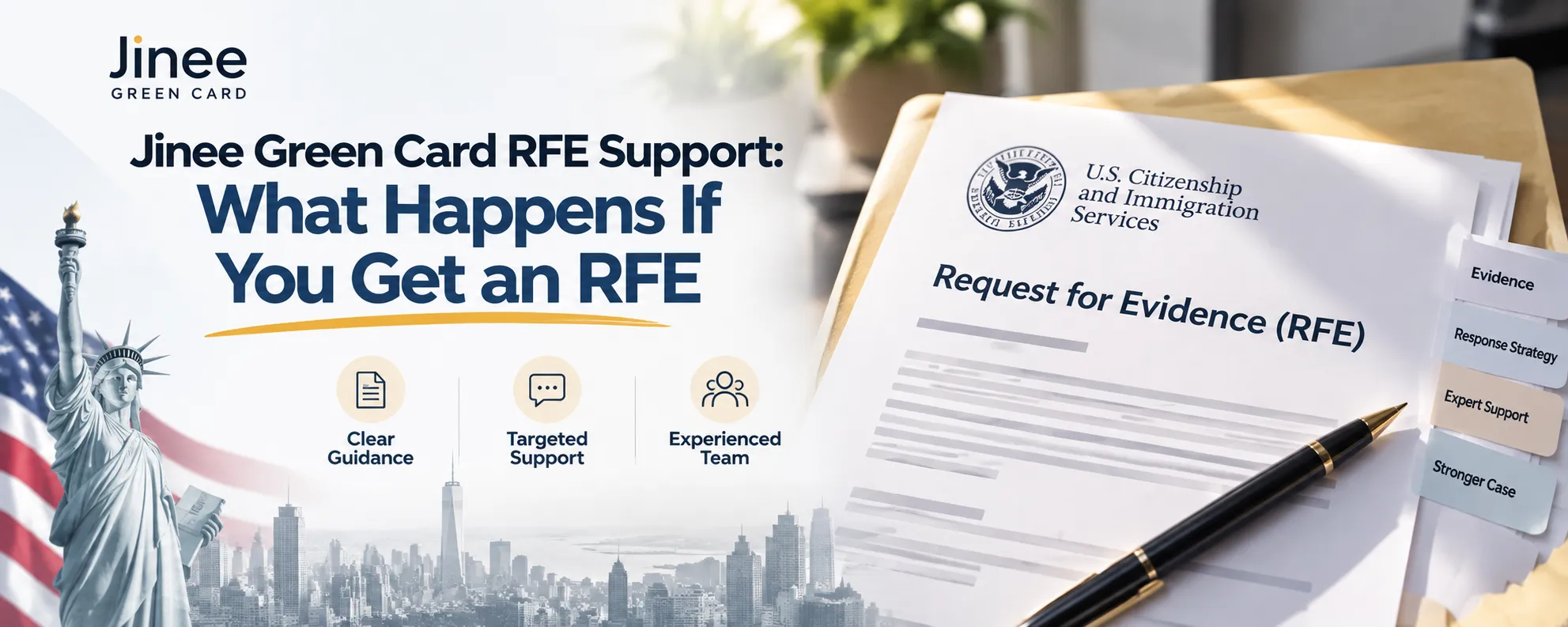 Banner from Jinee Green Card: 'What Happens If You Get an RFE' with Statue of Liberty, US flag, and an RFE document with a pen on top of a folder.